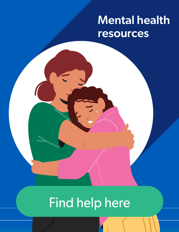 Illustration: One person hugs another crying person. Text: Mental health resources. Button: Find help here